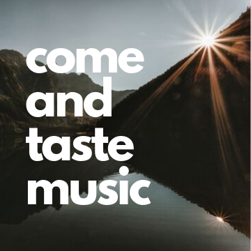 Come And Taste Music